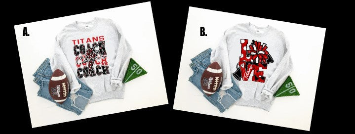 TITANS CHEER FAN/COACH GEAR Crew Sweatshirt- JERZEES/GILDAN