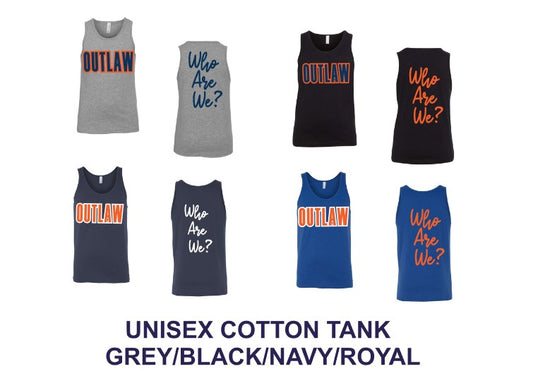 OUTLAW Who Are We Unisex Tank